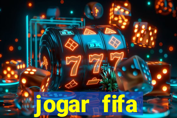 jogar fifa apostando dinheiro